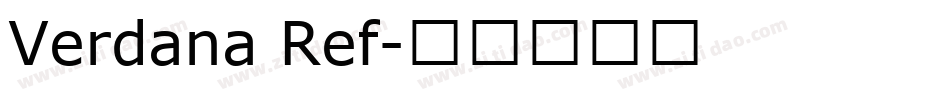 Verdana Ref字体转换